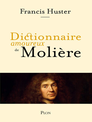 cover image of Dictionnaire amoureux de Molière